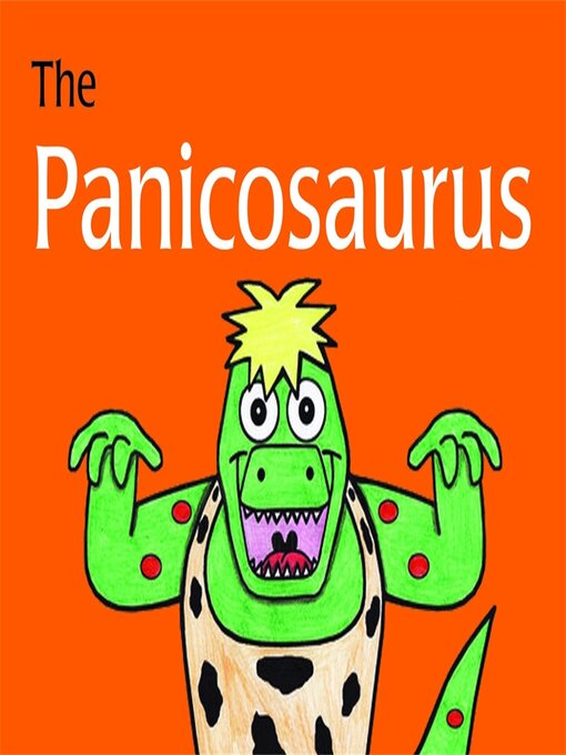 Title details for The Panicosaurus by Kay Al-Ghani - Available